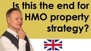 Is this the end of the Houses of Multiple Occupation (HMO) property strategy?