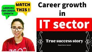 How to grow career in IT industries