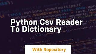 python csv reader to dictionary