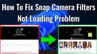 SNAP CAMERA NOT WORKING 2023 (NEW FIX) | How To Fix Snap Camera Filters Not Loading (100% WORKING)