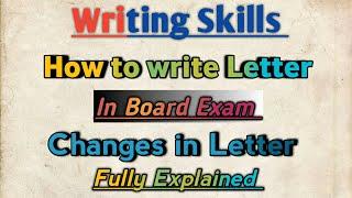 Letter Writing || Writing Skills || Board Exam 2019