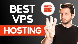 Top 3 Best VPS Web Hosting in 2023