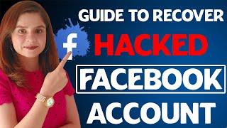 Recover a Hacked Facebook Account Easily with these Methods | Guide to Recover Facebook Account 2021