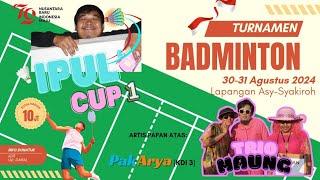 Ipul Cup 1 -  Day 3