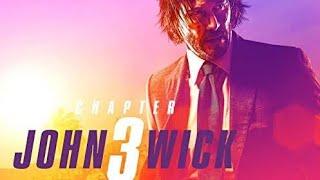 John Wick 3- PARABELLUM  "the boggie man" (full movie)