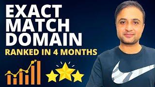 Exact Match Domain Ranked in 4 months  || Google Ranking Factors 2023