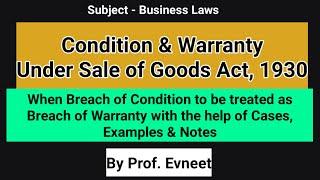 Condition and Warranty under Sale of Goods Act, 1930