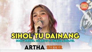 ARTHA SISTER - SIHOL TU DAINANG - COVER LIVE GMP