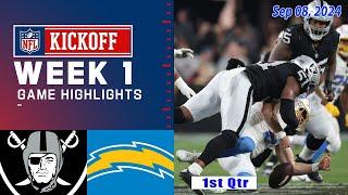 Las Vegas Raiders vs Los Angeles Chargers WEEK 1 FULL GAME 1st-Qtr Sep 08, 2024 | NFL KickOff 2024