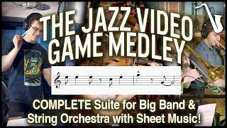 The Jazz Video Game Medley - Complete Score with Commentary || insaneintherainmusic