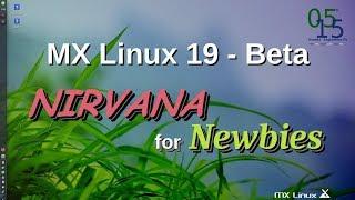 MX Linux 19 Beta - Nirvana for Newbies