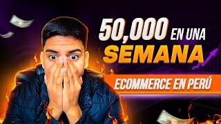 50 000 soles en una semana con Ecommerce en Perú - Negocios Digitales