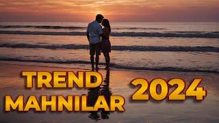 TREND MAHNILAR 2024 | AZERBAIJANI MUSIC HITS 2024 | AZERBAIJAN HITS