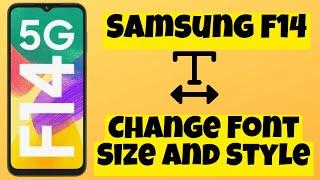 Samsung F14 How to change font style and size || Change Font Size And Style || Font settings