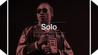 FREE Future Type Beat 2017 - Solo (Prod. By Skeyez)