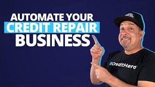 How to Automate Your Credit Repair Business