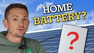 Home Battery to Solar: Is it worth the Money?