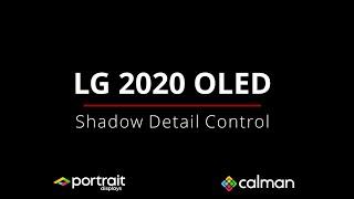 LG 2020 Shadow Detail Control - Calman 2020 R2