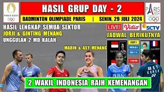 Hasil Lengkap Badminton Olimpiade Paris 2024 Day 2 ~ JORJI & GINTING Menang ~  Ranking 2 MD Kalah