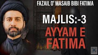 Majlis:-3 | Ayyam E Fatemiya(as) | 2024 | Maulana Arif Hussain kazmi | #ayyamefatemiyyah #viralvideo