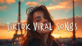 Top tiktok hits 2024  Trending tiktok music 2024 ~ Best tiktok songs 2024 updated weekly