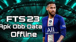 How To Install First Touch Soccer 2023 (FTS 23)Mod Apk Obb Data