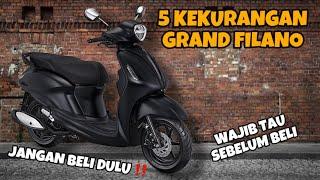 JANGAN BELI DULU ‼️ 5 KEKURANGAN YAMAHA GRAND FILANO | NO. 3 PALING FATAL ⁉️