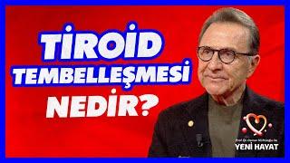 Tiroid Tembelleşmesi Nedir? | Osman Müftüoğlu ile Yeni Hayat  | BBO Yapım