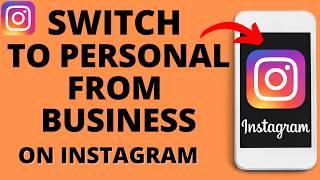 How to Switch Back to Personal Account on Instagram from Business Account