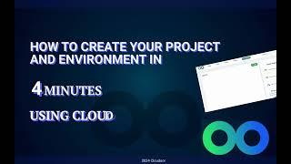 How To Create Your Project And Environment Using Cloudoor