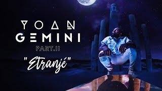 Yoan : " Etranjé " ( Official audio )