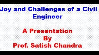 #Civilengineering Joy and Challenges of being a Civil Engineer.