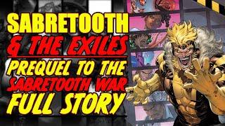 Sabretooth & The Exiles || Prequel to SABRETOOTH WAR! || ( FULL STORY, 2022-23)