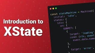 Introduction to XState