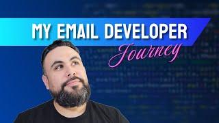 My Email Developer Journey