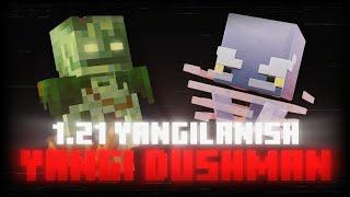 1.21 YANGILANISHDA YANGI DUSHMANLAR YANGI HAYVONLAR VA YANGI QUROLLAR - MINECRAFT TAHLIL