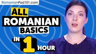 Learn Romanian in 1 Hour - ALL Basics Every Beginners Need