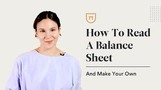 How to Read a Balance Sheet (and Make Your Own)