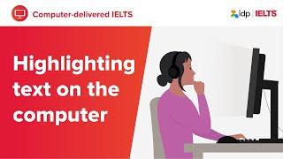 IELTS on computer | Highlighting text on the computer