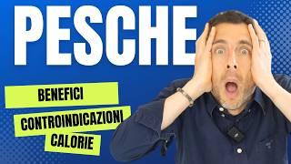 PESCHE: perché TI fanno BENE e le (poche) controindicazioni  E poi calorie, indice glicemico, ...