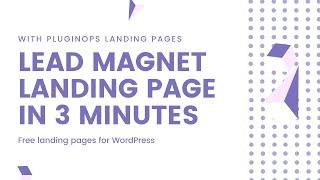 How to build a lead magnet landing page on WordPress