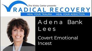 Adena Bank Lees Covert Emotional Incest