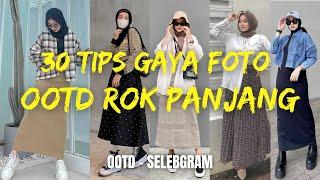 30 TIPS GAYA FOTO OOTD ROK PANJANG / Pose Foto Ala SELEBGRAM 2021