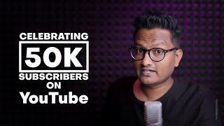 Celebrating 50K Subscribers on YouTube | Chandru Bharathy