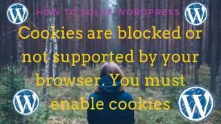 Cookies are blocked or not supported by your browser  You must enable cookies to use WordPress