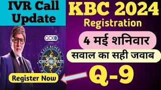4 may KBC Registration Question Answer