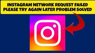 How To Solve Instagram "Network Request Failed Please Try Again Later" Problem|| Rsha26 Solutions