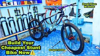 How to build Cheapest stunt cycle in india at a very affordable price below 15000. #mtb #cycle