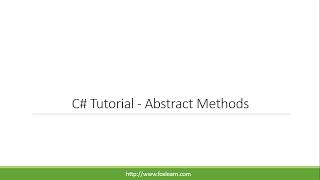 C# Tutorial - Abstract Methods