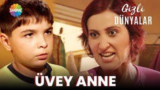 Gizli Dünyalar | Üvey Anne (FULL HD)